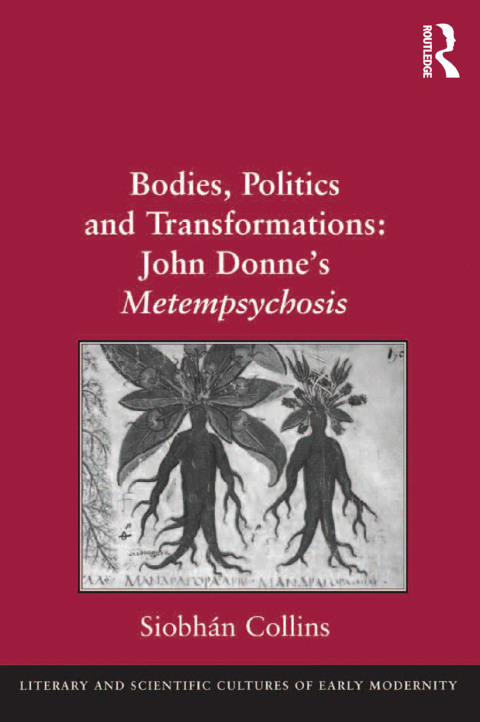 Cover image for book Bodies, Politics and Transformations: John Donne's Metempsychosis