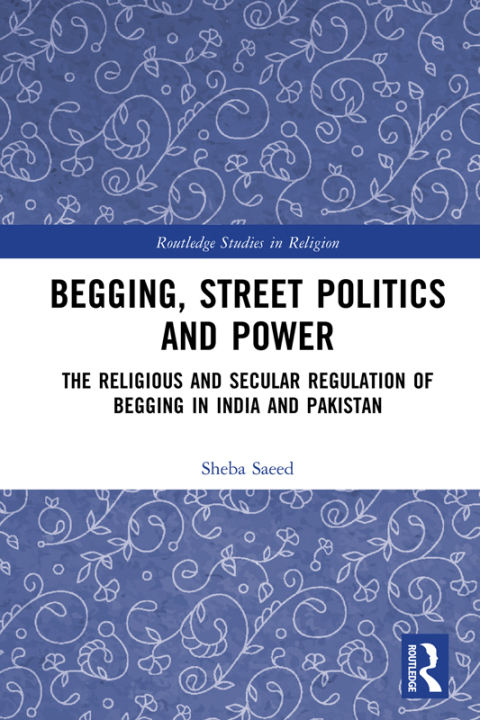 Cover image for book Begging, Street Politics and Power