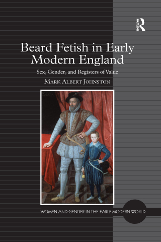 Beard Fetish in Early Modern England