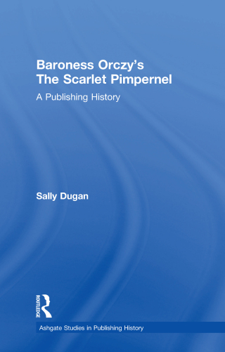 Baroness Orczy's The Scarlet Pimpernel