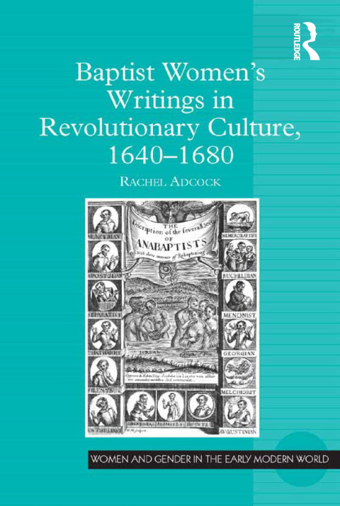Cover image for book Baptist Women's Writings in Revolutionary Culture, 1640-1680