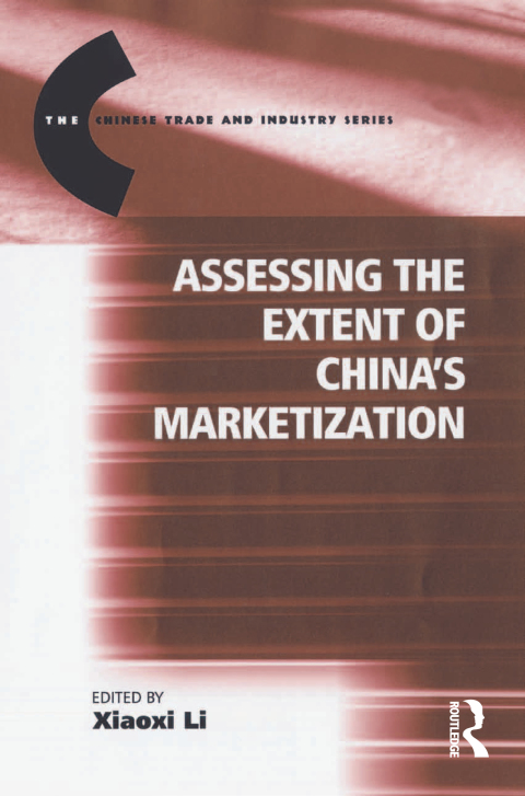 Assessing the Extent of China's Marketization 