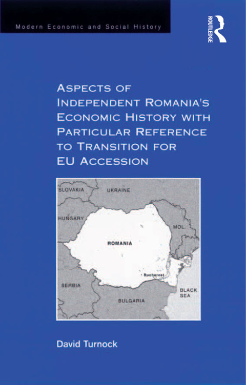 Cover image for book Aspects of Independent Romania's Economic History with Particular Reference to Transition for EU Accession