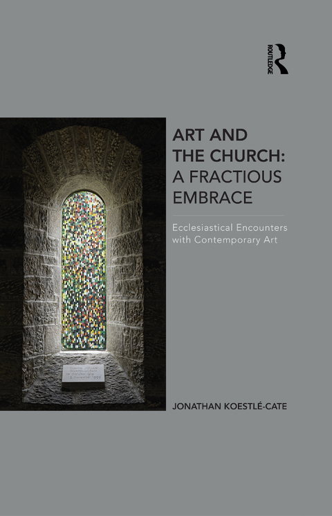 Cover image for book Art and the Church: A Fractious Embrace