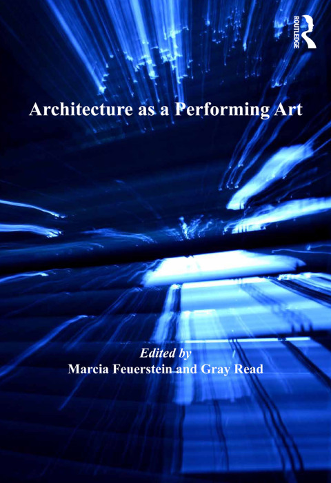 Cover image for book Architecture as a Performing Art