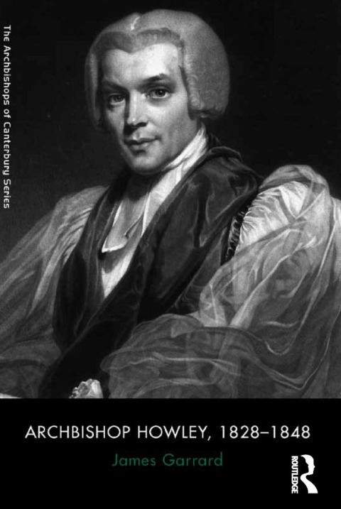 Cover image for book Archbishop Howley, 1828-1848