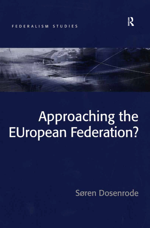 Cover image for book Approaching the EUropean Federation?