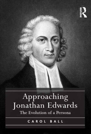 Approaching Jonathan Edwards