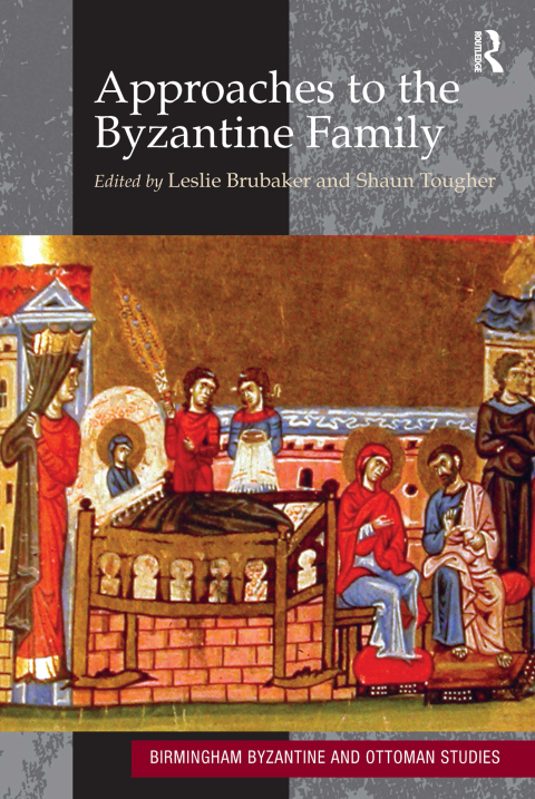 Cover image for book Approaches to the Byzantine Family