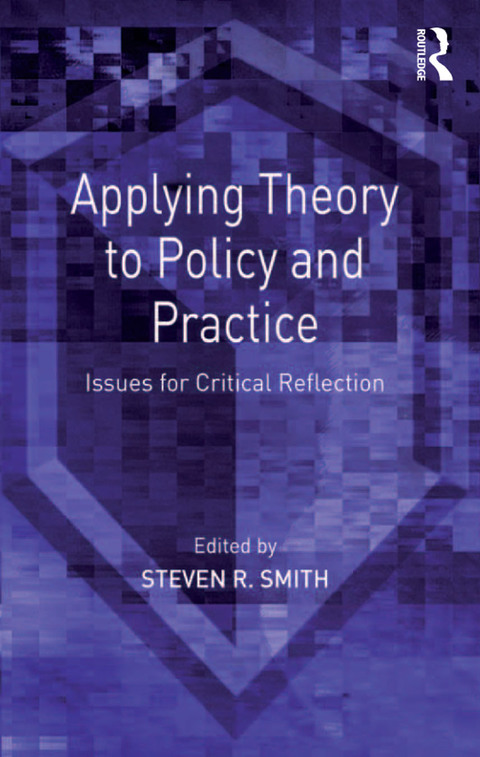 Cover image for book Applying Theory to Policy and Practice