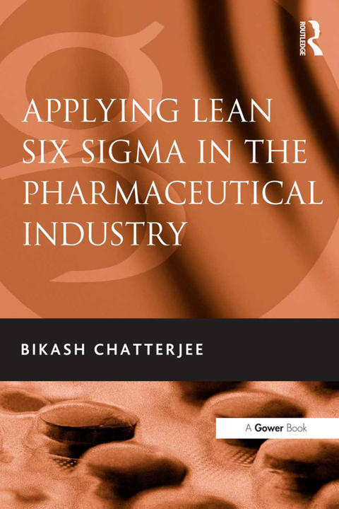 Cover image for book Applying Lean Six Sigma in the Pharmaceutical Industry