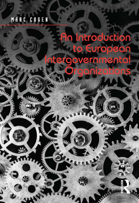 Cover image for book An Introduction to European Intergovernmental Organizations