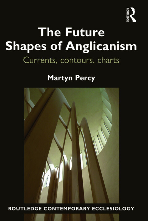 The Future Shapes of Anglicanism 