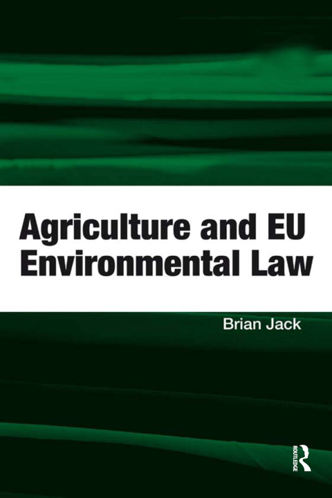 Cover image for book Agriculture and EU Environmental Law