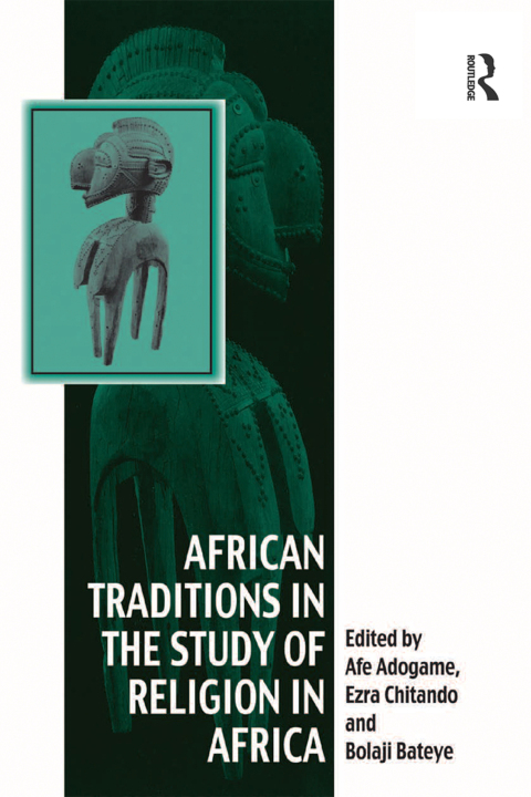Cover image for book African Traditions in the Study of Religion in Africa