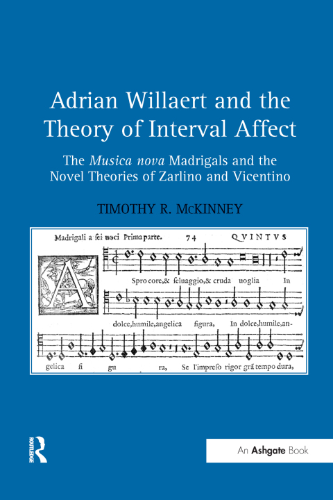 Cover image for book Adrian Willaert and the Theory of Interval Affect