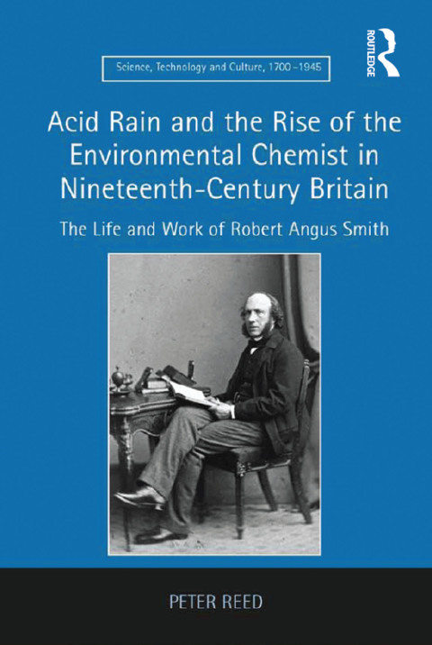 Cover image for book Acid Rain and the Rise of the Environmental Chemist in Nineteenth-Century Britain
