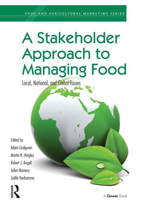 Cover image for book A Stakeholder Approach to Managing Food