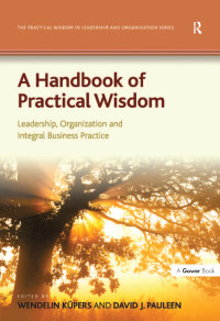 Cover image: A Handbook of Practical Wisdom 1st edition 9781409439936