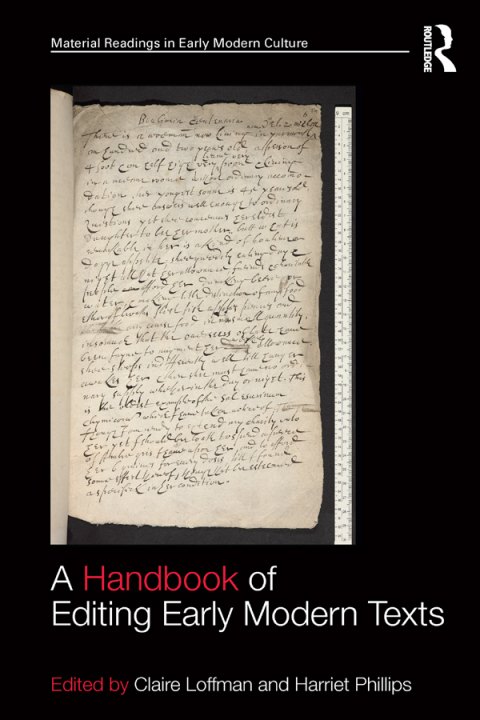 A Handbook of Editing Early Modern Texts 