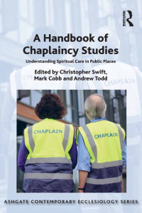 Cover image: A Handbook of Chaplaincy Studies 1st edition 9781472434067