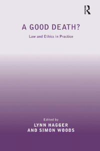 Cover image: A Good Death? 1st edition 9781409420897
