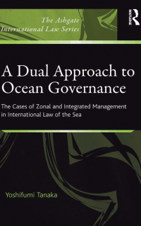 Cover image: A Dual Approach to Ocean Governance 1st edition 9780754671701