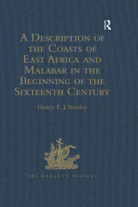 Titelbild: A Description of the Coasts of East Africa and Malabar in the Beginning of the Sixteenth Century, by Duarte Barbosa, a Portuguese 1st edition 9781409413011