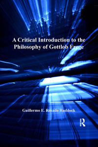 Titelbild: A Critical Introduction to the Philosophy of Gottlob Frege 1st edition 9781138275959