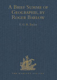 Cover image: A Brief Summe of Geographie, by Roger Barlow 1st edition 9781409414360