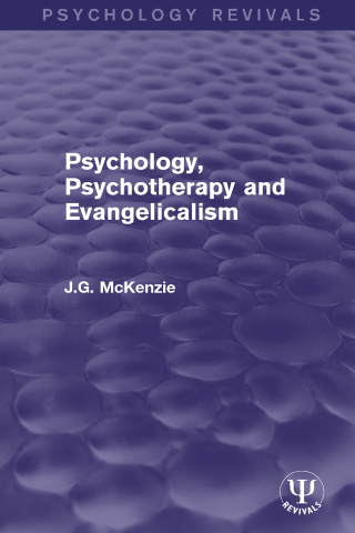 Psychology, Psychotherapy and Evangelicalism