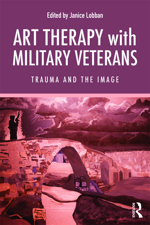 Cover image for book Art Therapy with Military Veterans