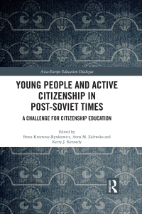 Omslagafbeelding: Young People and Active Citizenship in Post-Soviet Times 1st edition 9781138679771