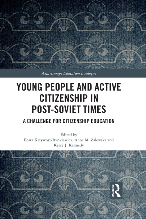 Cover image for book Young People and Active Citizenship in Post-Soviet Times