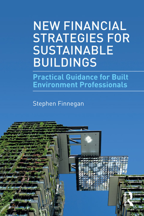 Cover image for book New Financial Strategies for Sustainable Buildings