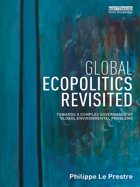 Cover image for book Global Ecopolitics Revisited