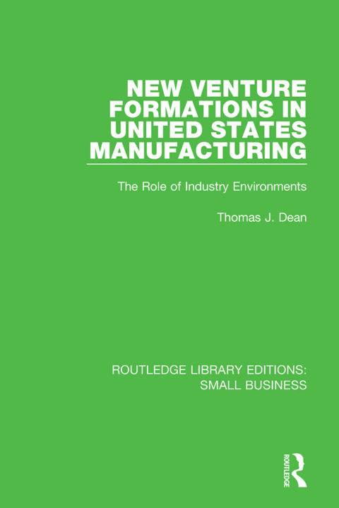 Cover image for book New Venture Formations in United States Manufacturing