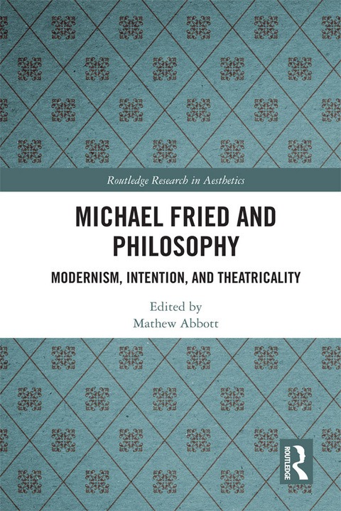 Cover image for book Michael Fried and Philosophy