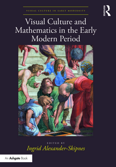 Cover image for book Visual Culture and Mathematics in the Early Modern Period