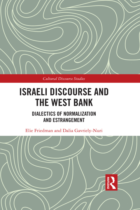 Cover image for book Israeli Discourse and the West Bank