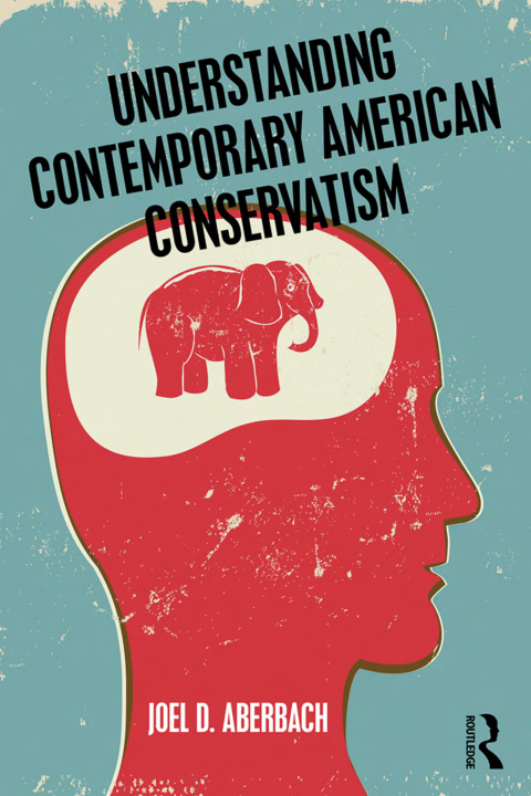 Cover image for book Understanding Contemporary American Conservatism