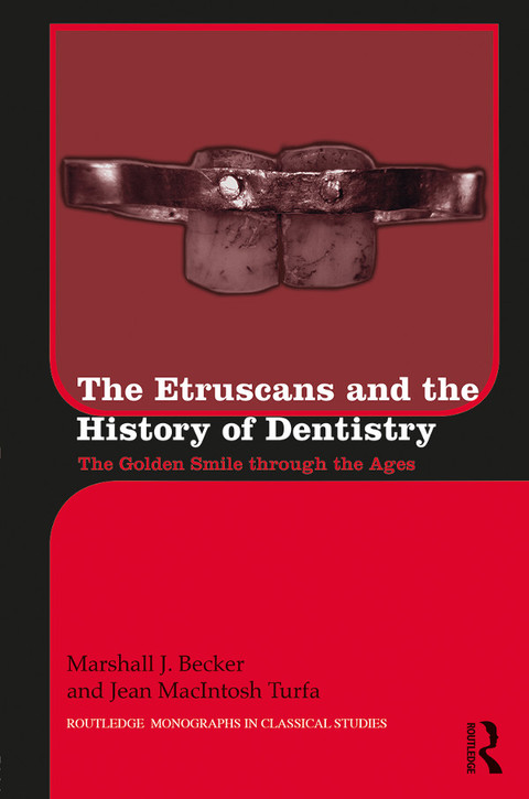 Cover image for book The Etruscans and the History of Dentistry