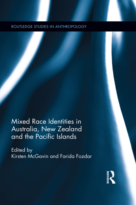 Cover image for book Mixed Race Identities in Australia, New Zealand and the Pacific Islands