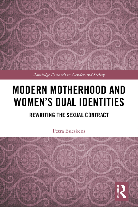 Cover image for book Modern Motherhood and Women’s Dual Identities