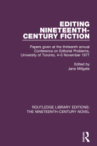 صورة الغلاف: Editing Nineteenth-Century Fiction 1st edition 9781138677340
