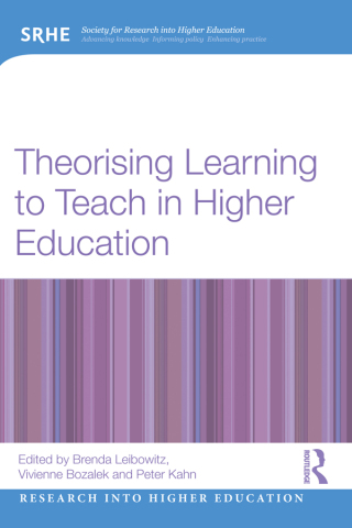 Theorising Learning to Teach in Higher Education