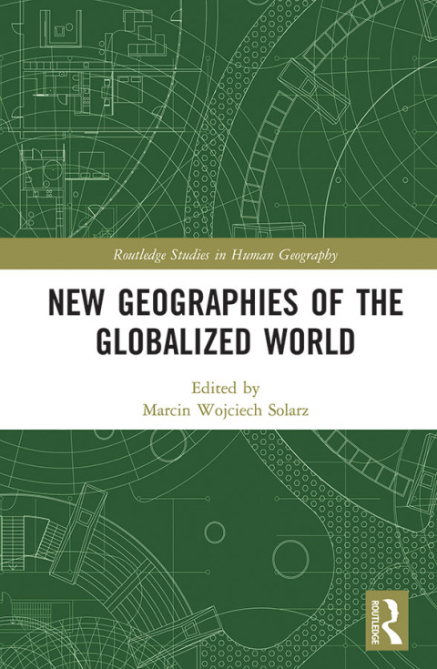 Cover image for book New Geographies of the Globalized World
