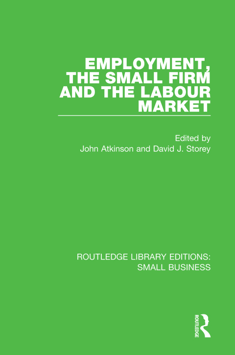 Cover image for book Employment, the Small Firm and the Labour Market