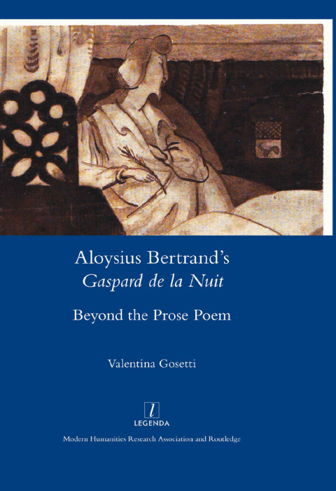Cover image for book Aloysius Bertrand’s Gaspard de la Nuit Beyond the Prose Poem