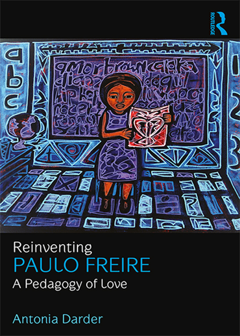 Cover image for book Reinventing Paulo Freire